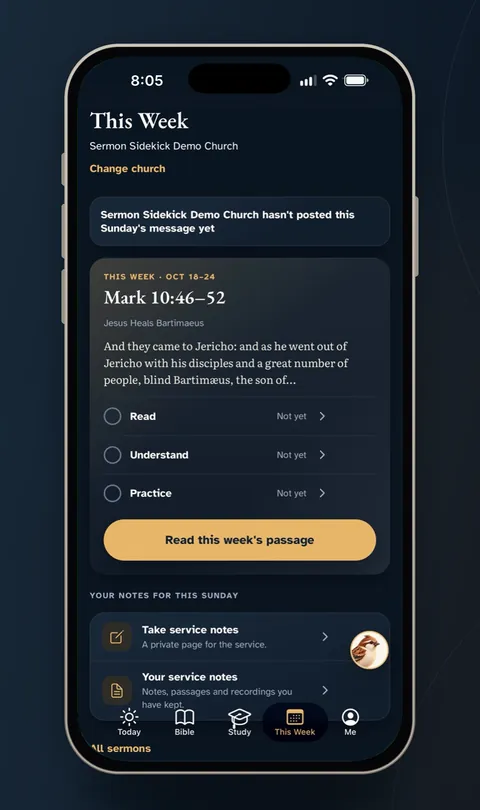 Sermon Sidekick's This Week screen, with the week's sermon passage from Mark 10 and steps to read, understand, and practice it
